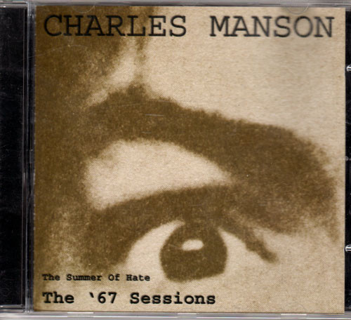 descargar álbum Download Charles Manson - The Summer Of Hate The 67 Sessions album