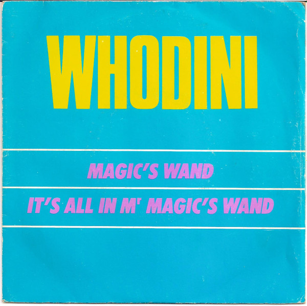 télécharger l'album Whodini - Magics Wand Its All In Mr Magics Wand