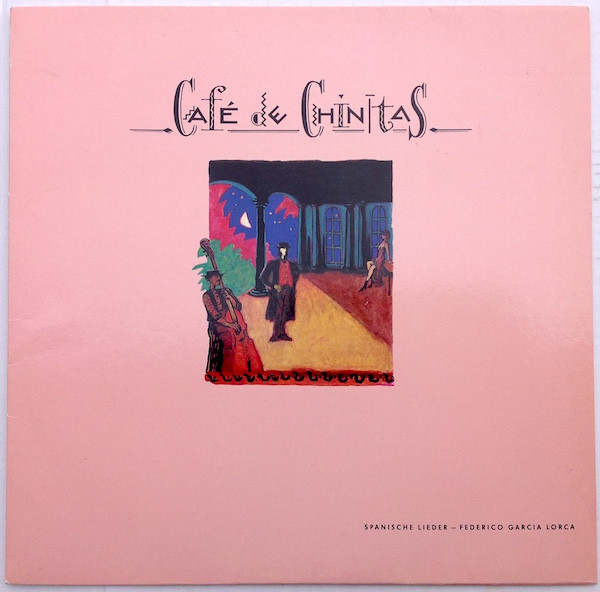 lataa albumi Cafe De Chinitas - Spanische Lieder Federico Garcia Lorca