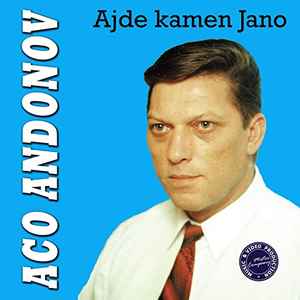 Aco Andonov - Ajde Kamen Jano album cover