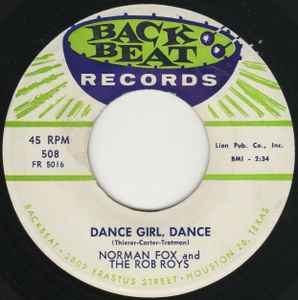 Norman Fox And The Rob Roys – Dance Girl, Dance / My Dearest One (1958,  Vinyl) - Discogs