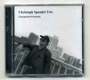 Christoph Spendel Trio - Unexpected Elements album cover
