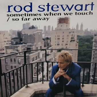 Rod Stewart Sometimes When We Touch So Far Away 1997 CD