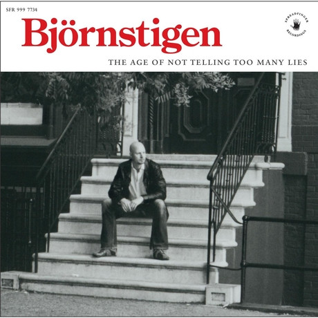 baixar álbum Björnstigen - The Age Of Not Telling Too Many Lies