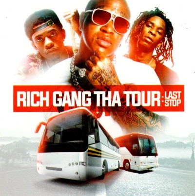 Album herunterladen Birdman Presents Rich Gang - Tha Tour Last Stop