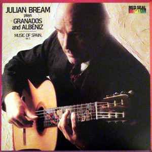 Julian Bream - Julian Bream Plays Granados And Albeniz Music Of Spain Vol. 5 album cover