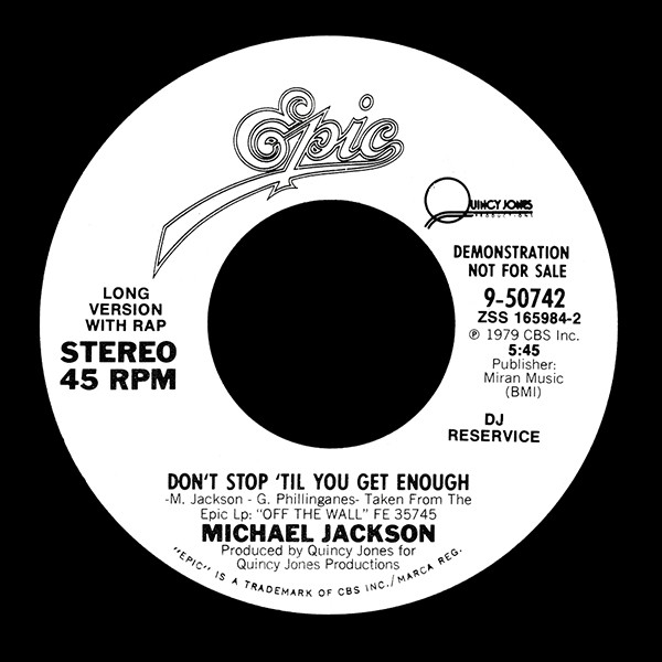 Michael Jackson – Don't Stop 'Til You Get Enough (1979, DJ