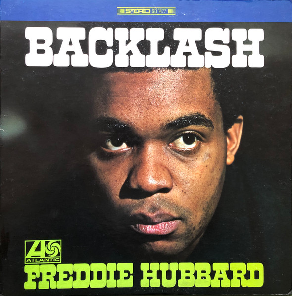 Freddie Hubbard – Backlash (Gatefold, 180 gram, Vinyl) - Discogs