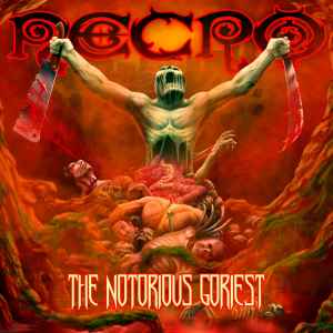 Necro – The Notorious Goriest (2019, Vinyl) - Discogs