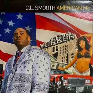 C.L. Smooth - American Me album cover
