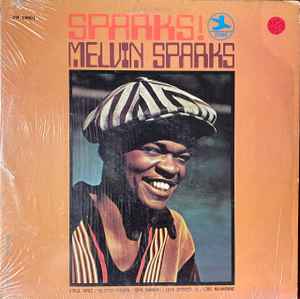 Melvin Sparks - Sparks!