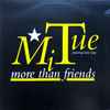 Mi Tue - More Than Friends