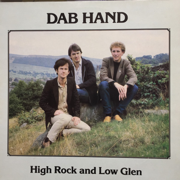 Dab Hand - High Rock And Low Glen on Discogs