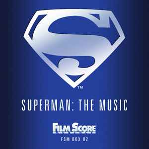 Superman: The Music - John Williams, Ken Thorne, Alexander Courage