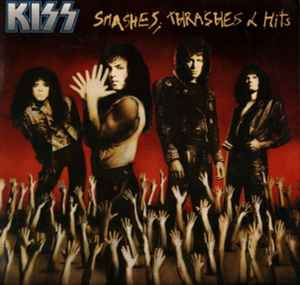Smashes, Thrashes & Hits - Kiss