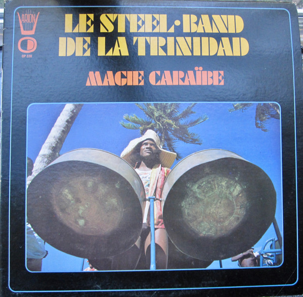 Le Steel-Band De La Trinidad - Magie Caraïbe | Arion (OP-228) - main