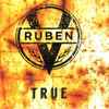 Ruben V - True