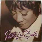 Patti Labelle - All This Love | Releases | Discogs