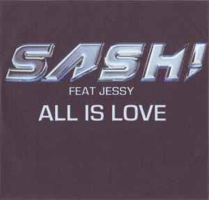 Sash! - All Is Love album cover