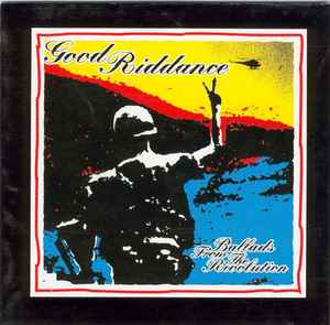 Ballads From The Revolution - Good Riddance