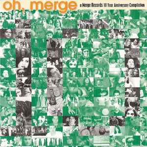 Oh, Merge: A Merge Records 10 Year Anniversary Compilation - Various
