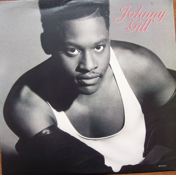 Johnny Gill – Johnny Gill (1990, Vinyl) - Discogs