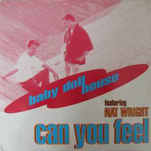 Baby Doll House - Can You Feel