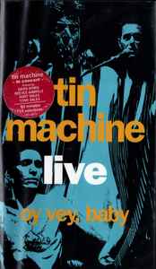 Tin Machine - Live - Oy Vey, Baby album cover