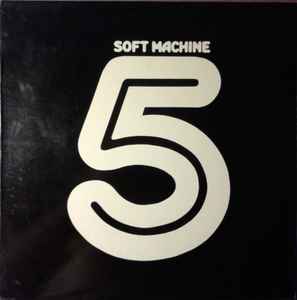 Soft Machine – Fifth = Cinco (1980, Vinyl) - Discogs