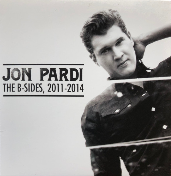 Jon Pardi The B Sides 2011 2014 2015 CD Discogs