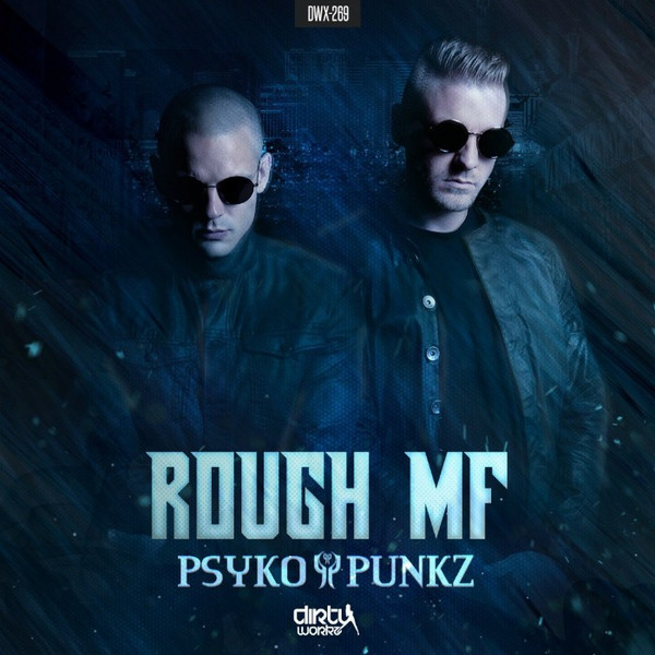 last ned album Psyko Punkz - Rough MF