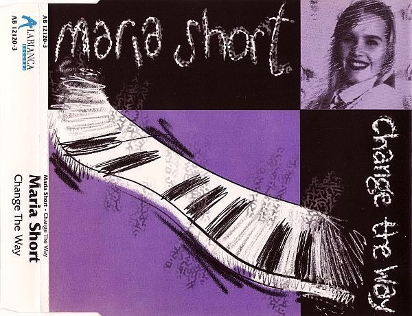 Maria Short – Change The Way (1992, Vinyl) - Discogs