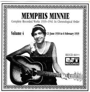 Memphis Minnie - Complete Recorded Works 1935-1941 In Chronological Order Volume 4 (23 June 1938 To 6 February 1939) album cover