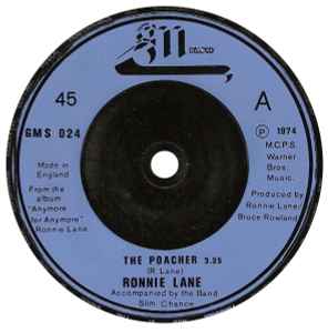 The Poacher - Ronnie Lane Accompanied By The Band  Slim Chance