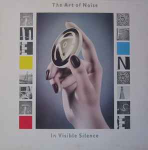 The Art Of Noise – In Visible Silence (1986, Vinyl) - Discogs