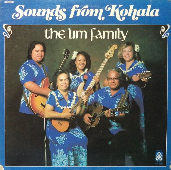 The Lim Family – Sounds From Kohala (1979