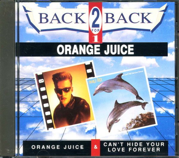 Orange Juice – Orange Juice / You Can´t Hide Your Love Forever 