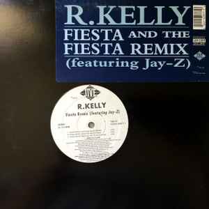 R. Kelly - Fiesta And The Fiesta Remix