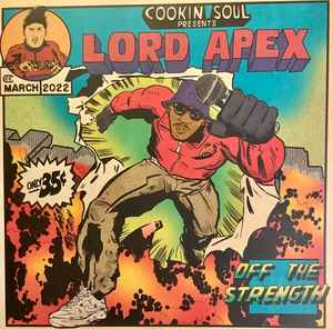 Off The Strength - Cookin' Soul & Lord Apex