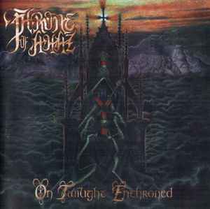 Throne Of Ahaz - On Twilight Enthroned