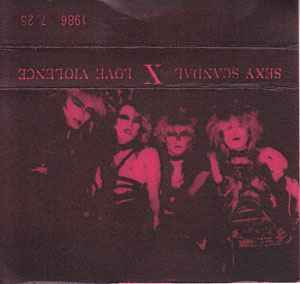 X – Sexy Scandal Love Violence 1986.7.25 神楽坂Explosion 全編