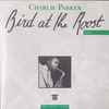 Charlie Parker - Bird At The Roost Vol. 2