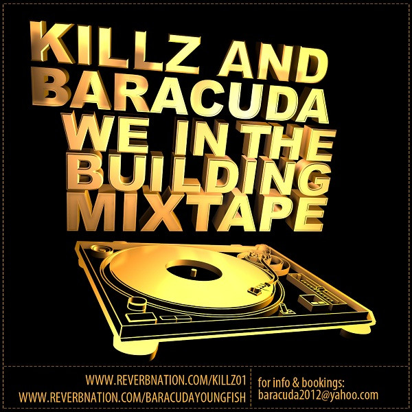 lataa albumi Killz & Baracuda - We In The Building Mixtape