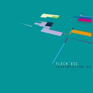 Fleck E.S.C. - Transmission EP album cover
