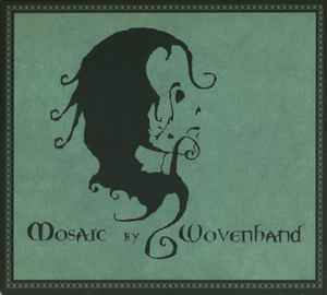 Mosaic - Wovenhand