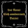 Los Natas - 25th Anniversary Boxset