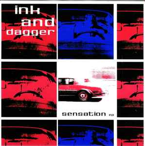Sensation EP - Ink And Dagger