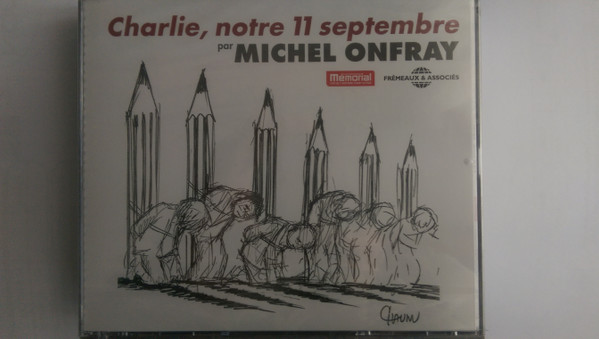 ladda ner album Michel Onfray - Charlie notre 11 septembre