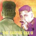 Cover of The Cactus Cee/D (The Cactus Album), , CDr