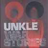UNKLE - War Stories